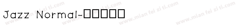 Jazz Normal字体转换